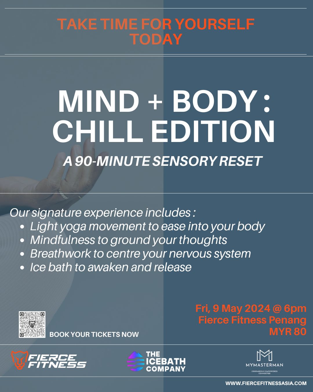 An event poster with the title ' Mind and Body : chill edition'. This is for a 90 minute event with yoga, mindfulness practice, breath work and ice bath.